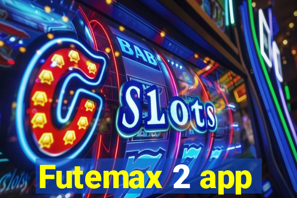 Futemax 2 app